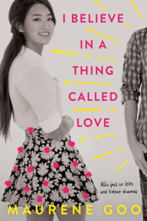 I Believe in a Thing Called Love Paperback Maurene GooFree US Delivery | ISBN:1250158419