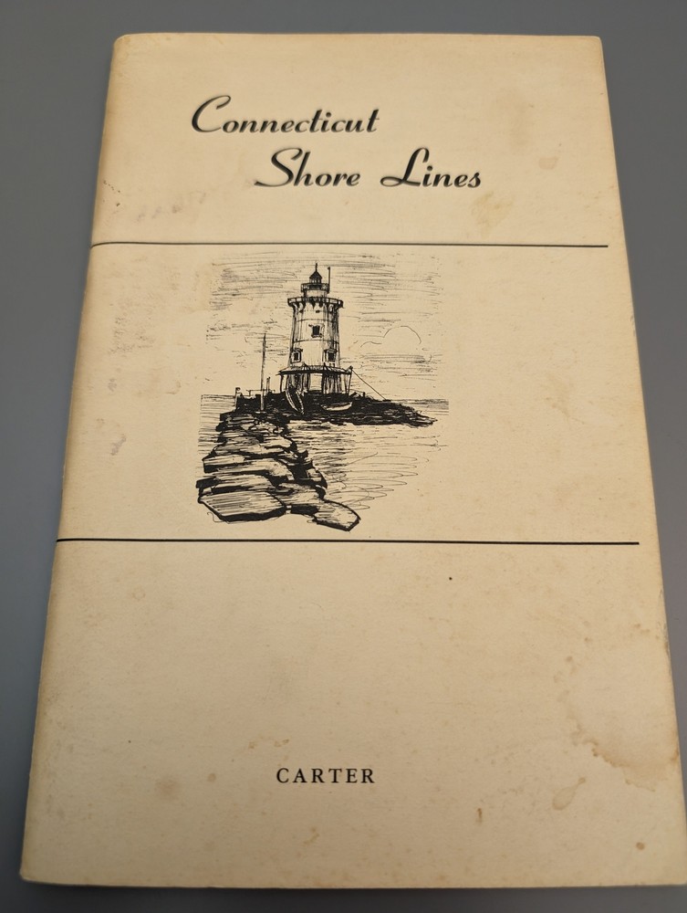 Connecticut Shore Lines by Carter, Leverett 1970 RARE Poetry SEE PICS
