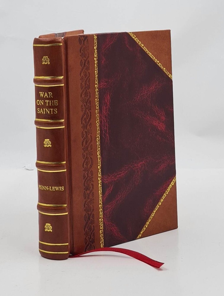 War On The Saints Leather Bound Textbook on Deceiving Spirits
