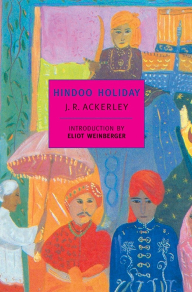 Hindoo Holiday: An Indian Journal by J.R. Ackerley (English) Paperback Book
