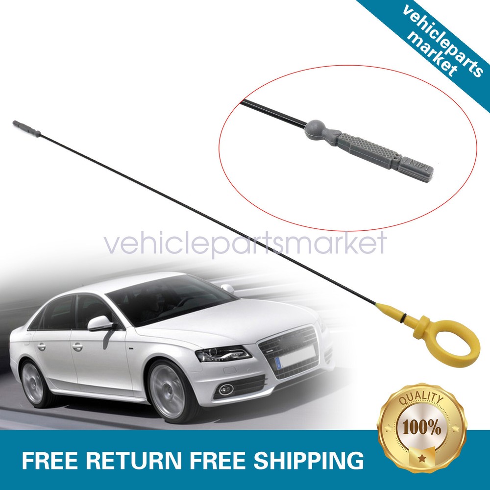 US FITS Audi A4 S4 2008-2016 & A5 S5 2005-2016 Oil Dipstick 06E115611H NEW