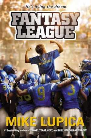 Fantasy League - Hardcover, by Lupica Mike - Good j