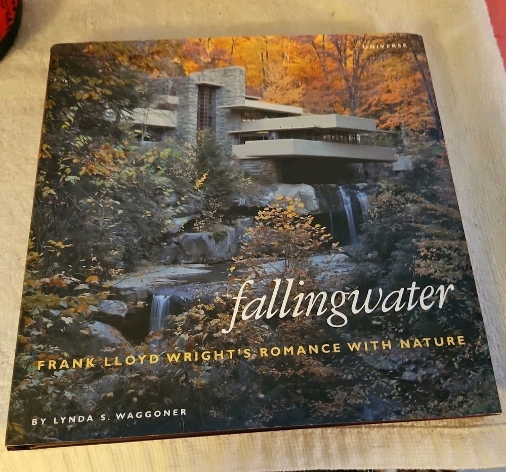 Fallingwater : Frank Lloyd Wright's Romance with Nature by Lynda S. Waggoner ...