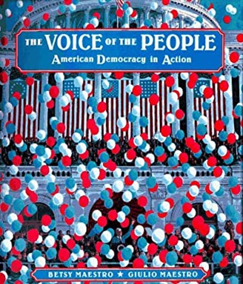 The Voice of the People : American Democracy in Action HardcoverFree US Delivery | ISBN:0688106781