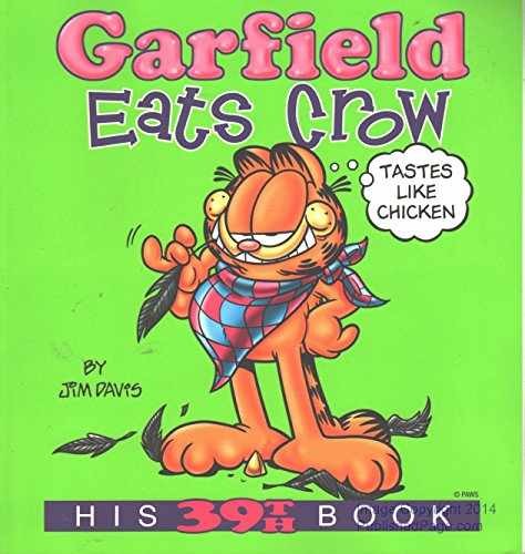 Garfield Eats Crow: His 39th Book - Paperback, by Jim Davis - Acceptable
