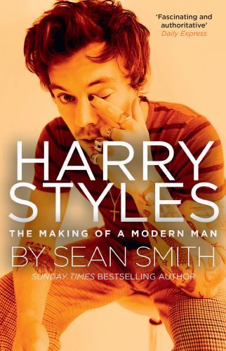Harry Styles : The Making of a Modern Man, Paperback by Smith, Sean, Brand Ne...