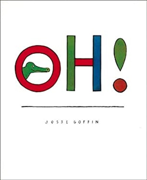 Oh! Hardcover Josse GoffinFree US Delivery | ISBN:0810936607
