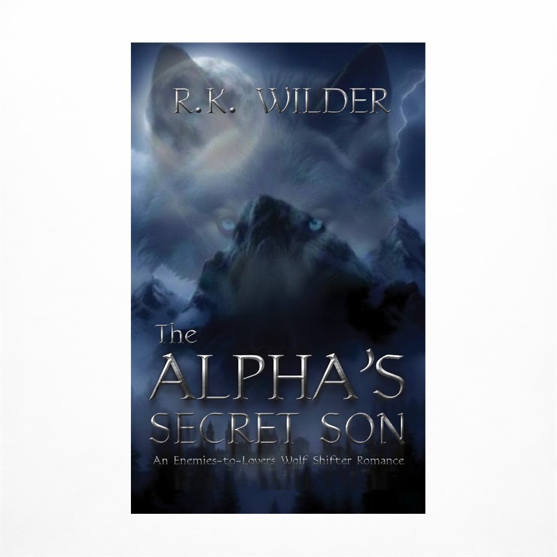 The Alpha's Secret Son: An Enemies-to-Lovers Wolf Shifter Romance