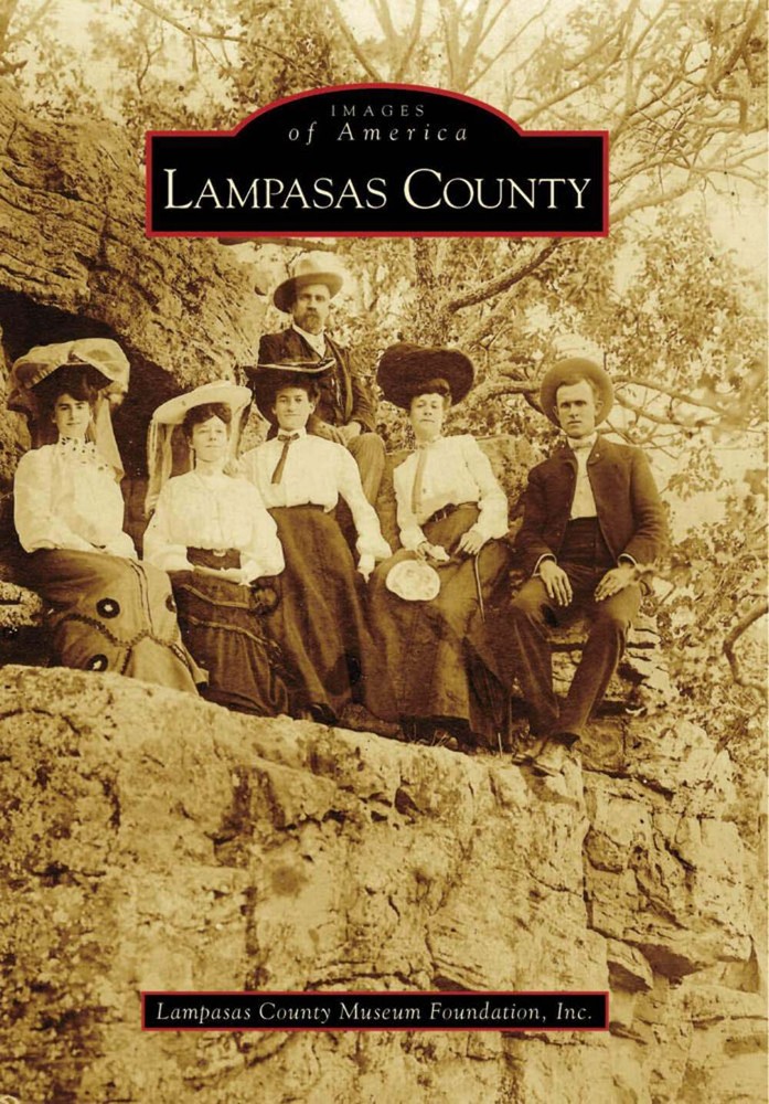 NEW Arcadia Publishing Lampasas County, TX 9780738558813 Images of America Trade