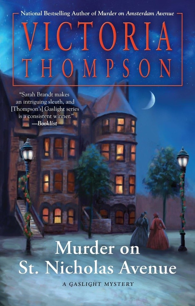 Murder on St. Nicholas Avenue: A Gaslight Mystery by Thompson