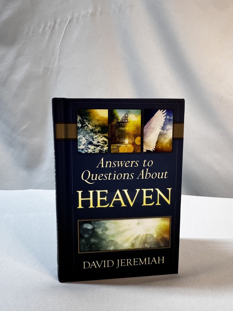 Answers to Questions About Heaven- David Jeremiah