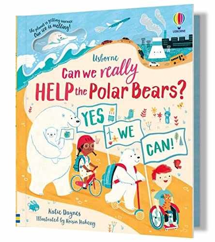 Can we really Help the Polar Bears? - Hardcover, by Katie Daynes - Very Good