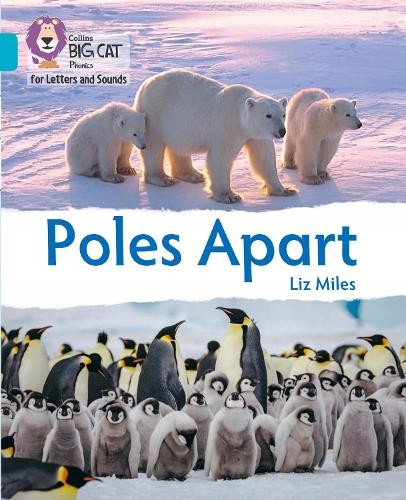 Liz Miles Poles Apart (Paperback) Collins Big Cat Phonics for Letters and SoundsAnother great item from Rarewaves USA | Free delivery!