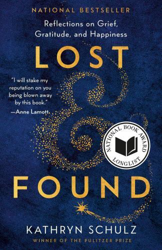 Lost & Found : Reflections on Grief, Gratitude, and Happiness, Paperback by S...