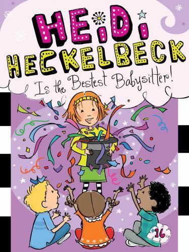 Heidi Heckelbeck Is the Bestest Babysitter!, Paperback by Coven, Wanda; Burri...