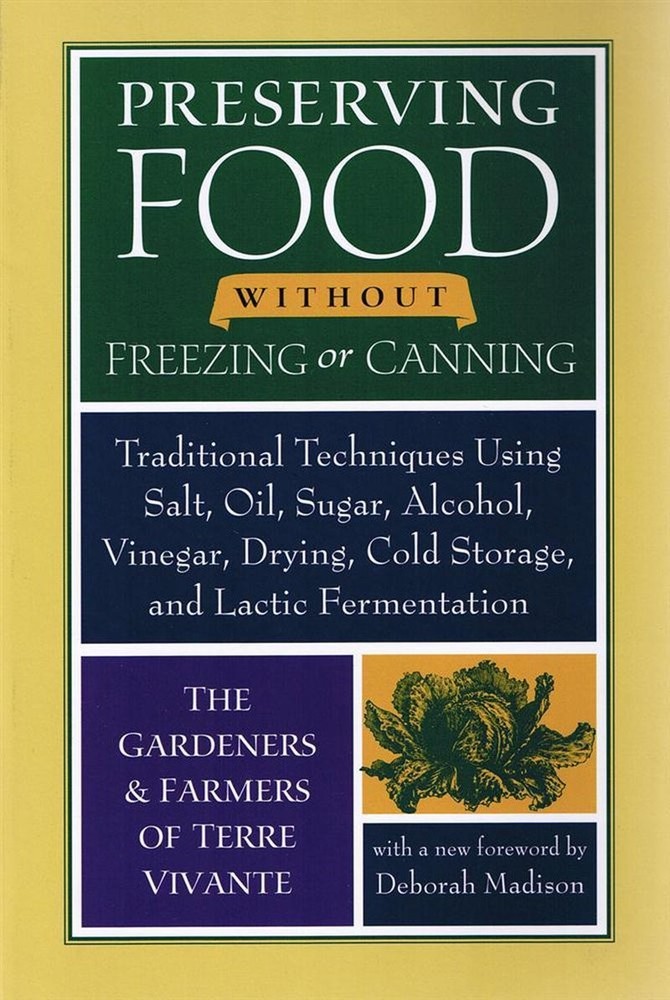 Preserving Food without Freezing or Canning Book from 150 Organic Gardeners