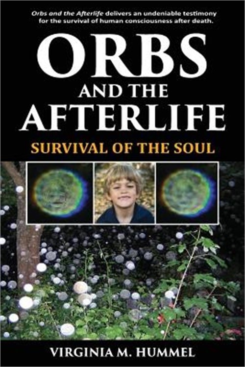Orbs and the Afterlife: Survival of the Soul (Paperback or Softback)
