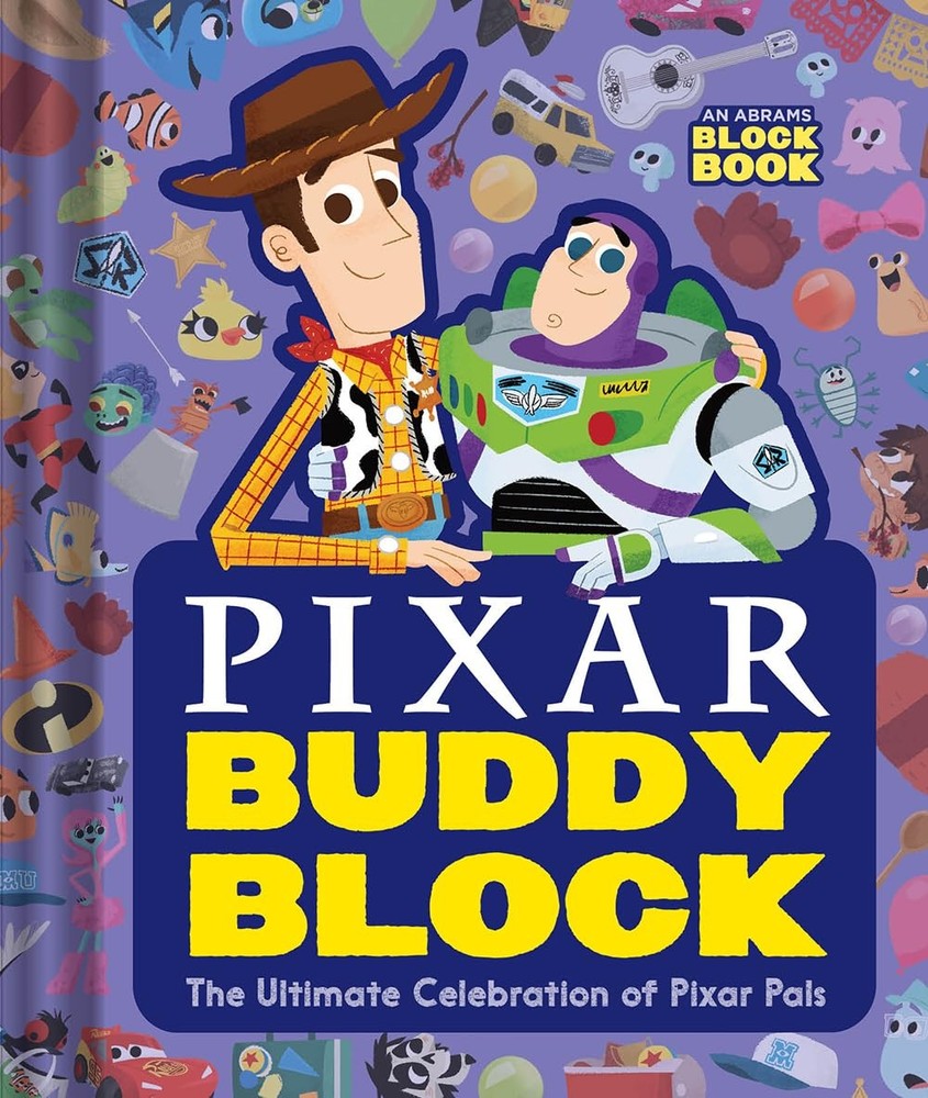 Pixar Buddy Block (An Abrams Block Book): The Ultimate Celebration of Pixar ...