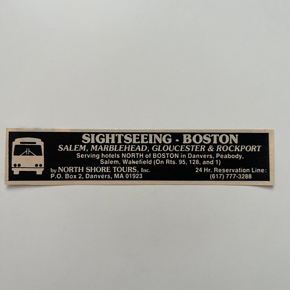 Sightseeing Boston By North Shore Tours Inc PO Box 2 Daners MA 1985 Ad SAJ3-M13