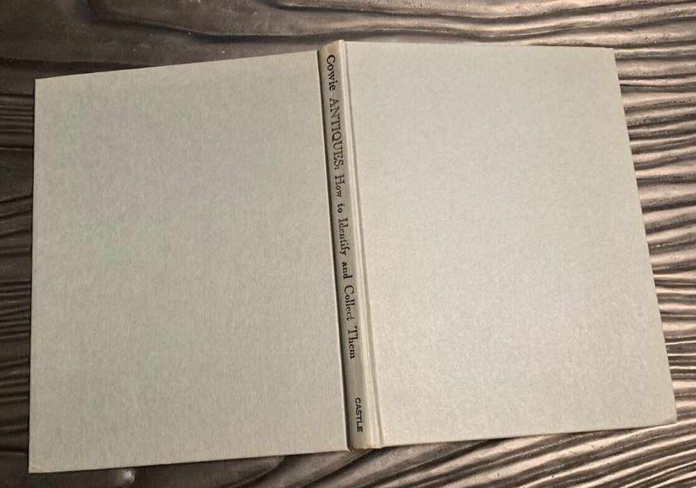 ANTIQUES: HOW TO IDENTIFY AND COLLECT THEM 1970 VTG Hardcover by Donald Cowie VG