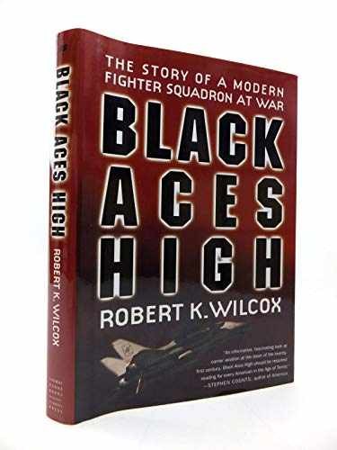 Black Aces High: The Story of a - Hardcover, by Wilcox Robert - Very Good b