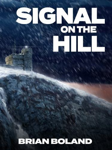 Signal on the Hill: A Cole Williams Novel, Like New Used, Free shipping in th...