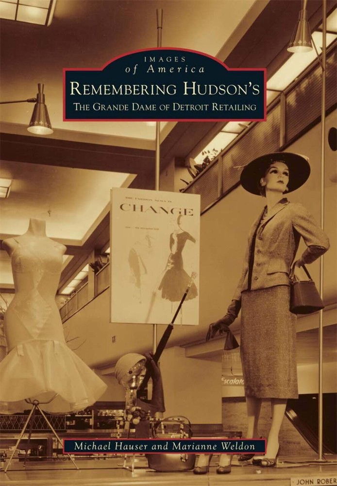 NEW Arcadia Publishing Remembering Hudson's, MI 9780738583662 Images of America