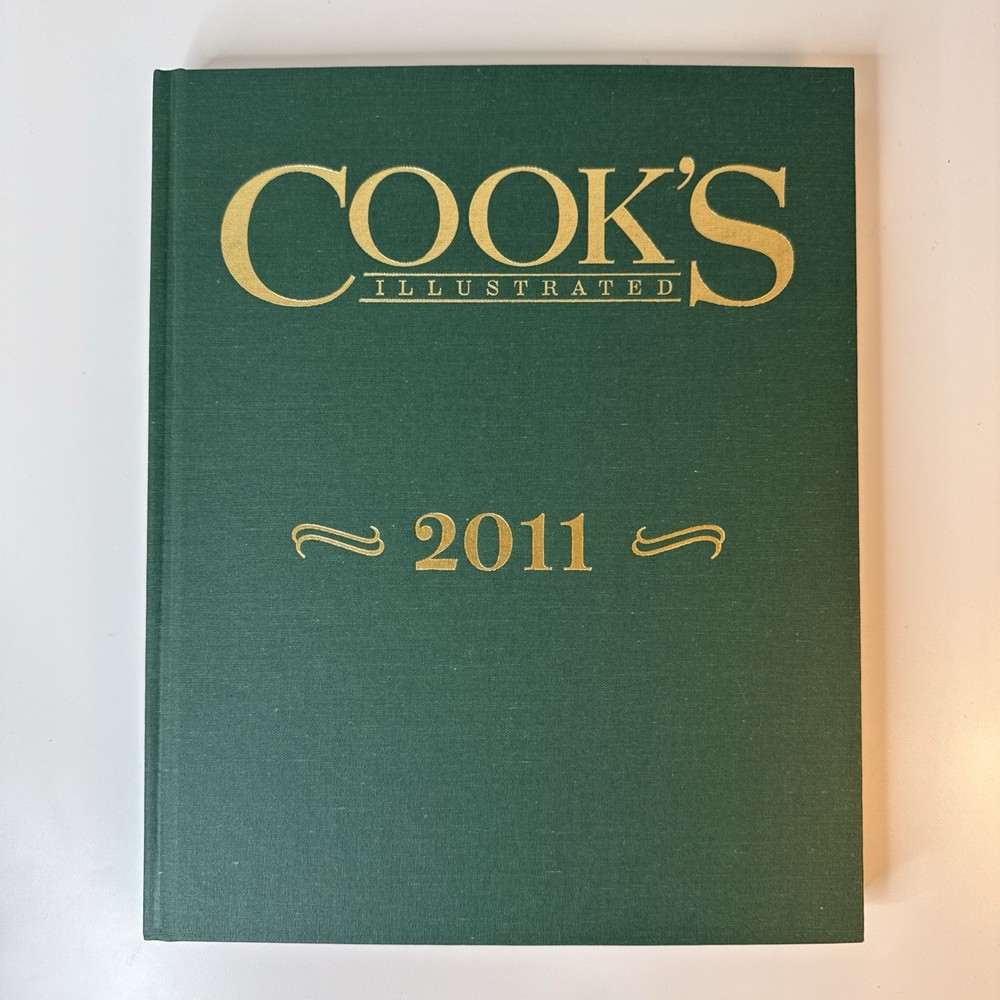 Cooks Illustrated 2011 Annual Hardcover Cookbook Recipe Magazines Test Kitchen