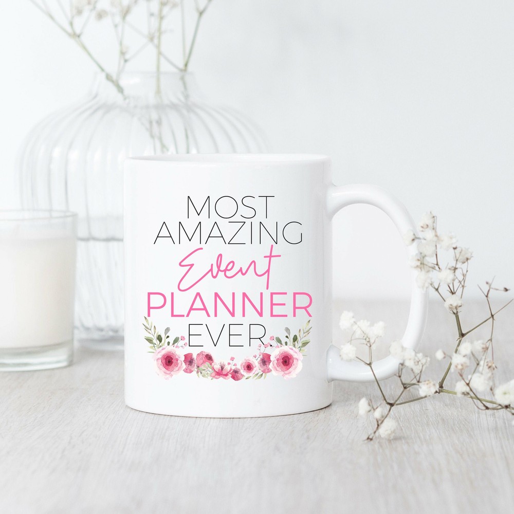 Most Amazing Event Planner Ever Mug Event Planner Mug Event Planner Gift Event