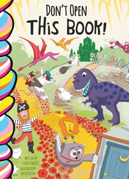 Don't Open This Book!, Hardcover by Sturgess, Elena; Zolina, Katya (ILT), Bra...