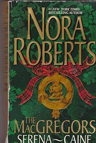 The Macgregors; Serena, Caine-(2 Books - Paperback, by Roberts Nora - Acceptable