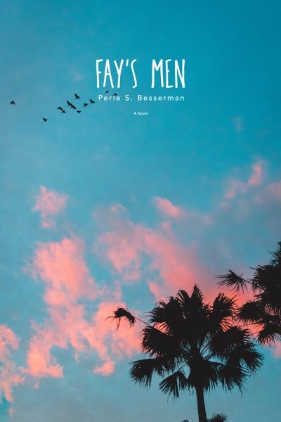 Fay's Men, Paperback by Besserman, Perle, Like New Used, Free shipping in the US