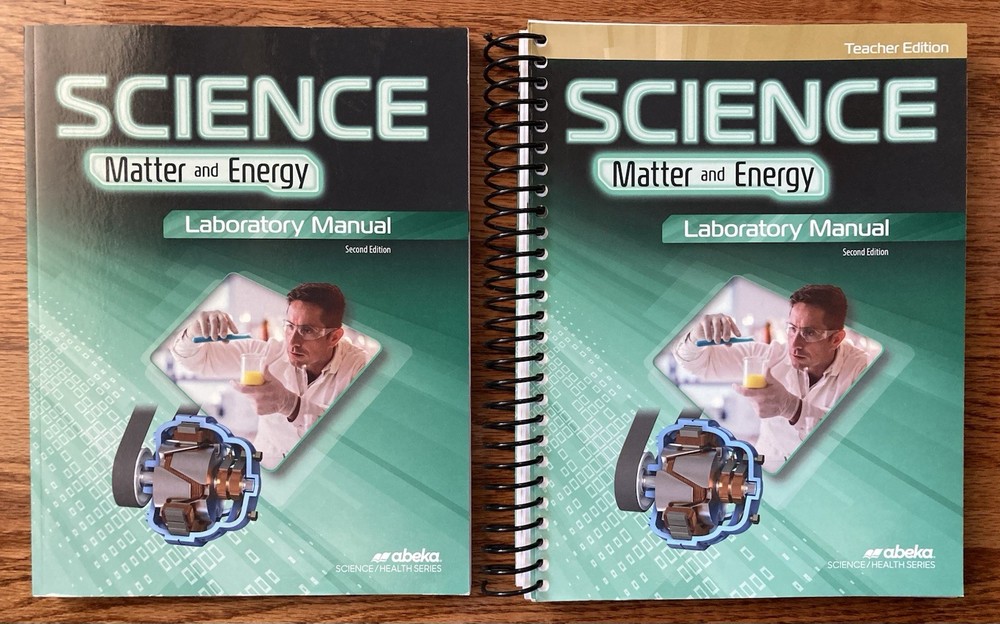 Abeka Science Matter and Energy Laboratory Manual With Teacher Edition