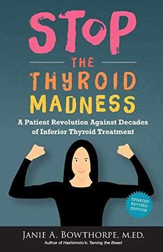 Stop the Thyroid Madness: A - Paperback, by Janie A. Bowthorpe - Acceptable