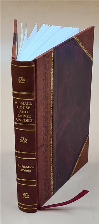 Charming Small House & Spacious Garden Journal Leather Bound Edition