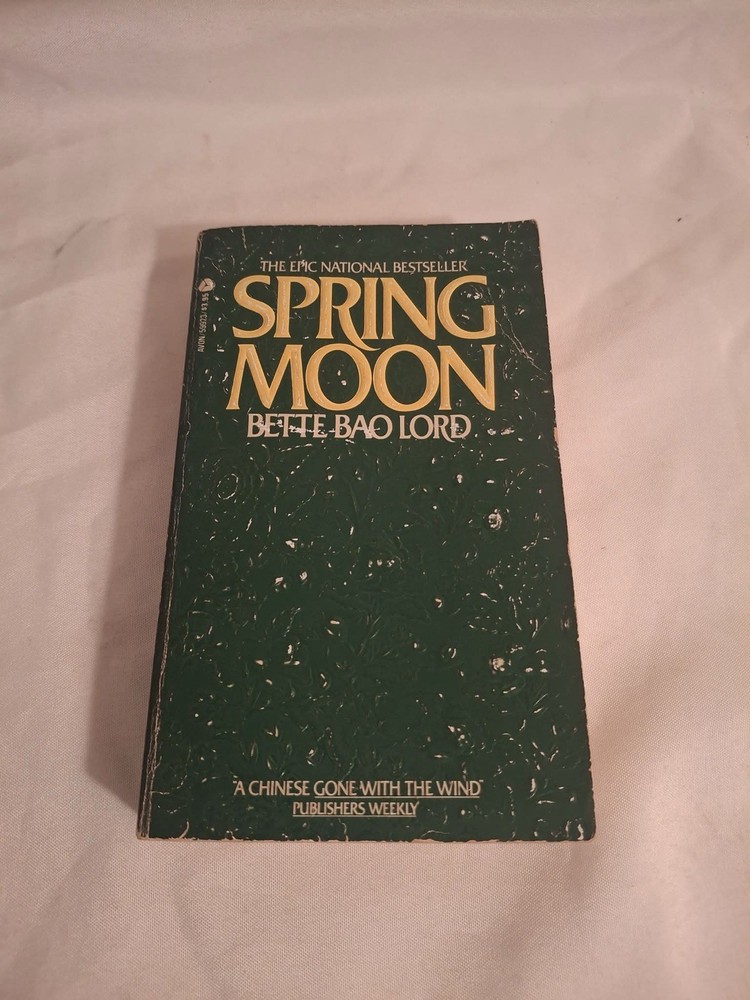 Spring Moon by Bette Bao Lord - 1982 Paperback Avon Books