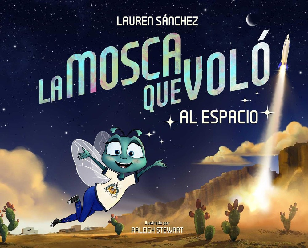 La mosca que Vol� al Espacio (The Fly Who Flew to Space Spanish Edition) (The F,