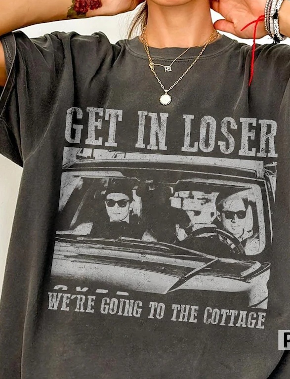 Get In Loser We're Going To The Cottage short sleeve charcoal Shirt VK09112