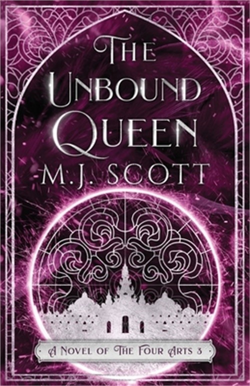 The Unbound Queen: A Novel of The Four Arts (Paperback or Softback)