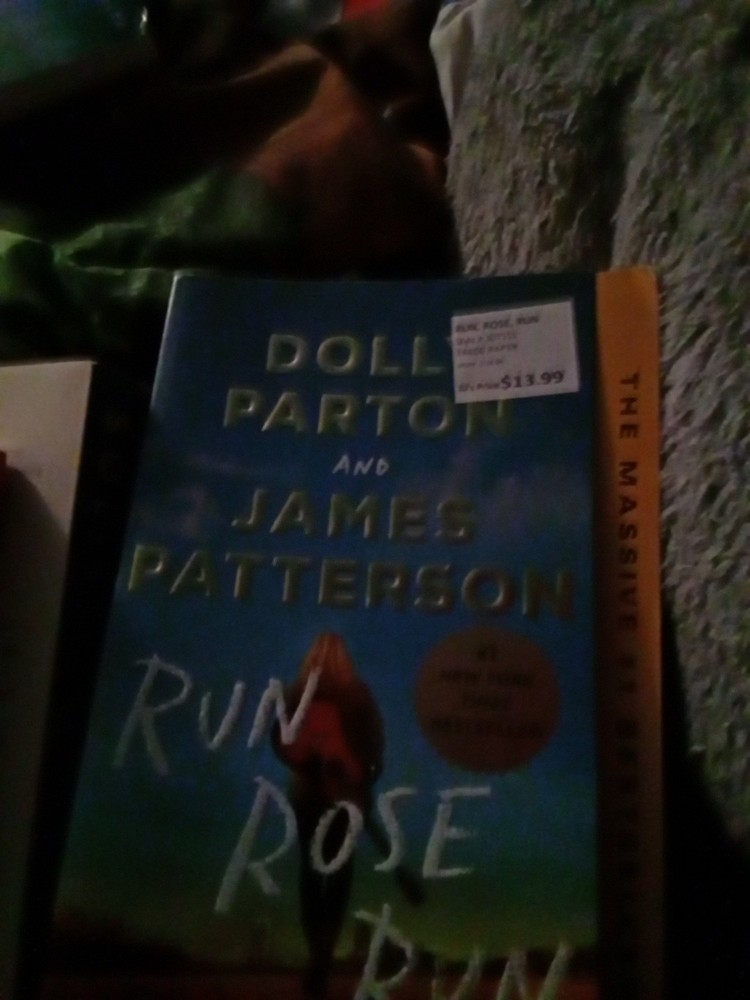 Run, Rose, Run : A Novel by Dolly Parton and James Patterson Paperback