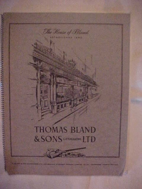 THE HOUSE OF BLAND,CATALOG #57; FIREARMSTHOMAS BLAND  & SONS GUNMAKERS