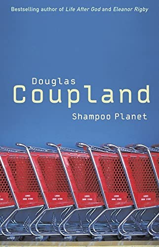 Shampoo Planet, Coupland, Douglas