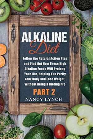 Alkaline Diet: Follow the Natural Action Plan - Paperback, by Lynch Nancy - Good