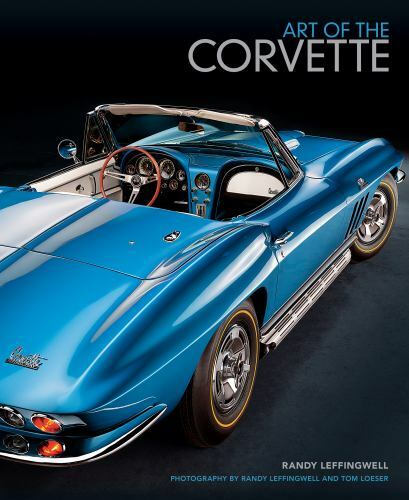 Art of the Corvette: Photographic Legacy of America's Original Sports Carby Leffingwell, Randy | HC | Good