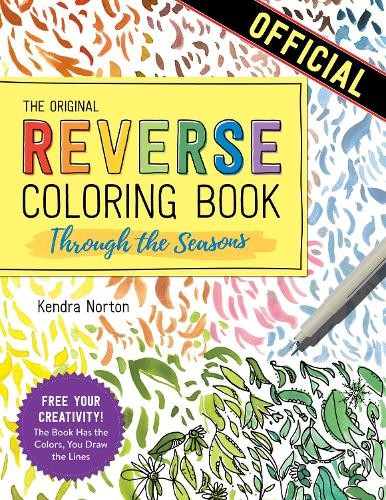 Kendra Norton The Reverse Coloring Book™: Through the Seasons (Paperback)Another great item from Rarewaves USA | Free delivery!