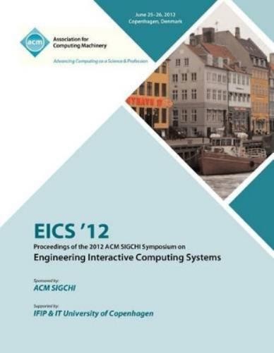 Eics 12 Proceed EICS 12 Proceedings of the 2012 ACM SIGCHI Symposium (Paperback)Another great item from Rarewaves USA | Free delivery!
