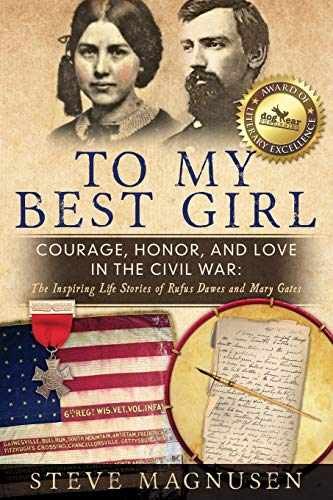 To My Best Girl: Courage, Honor, and Love - Paperback, by Steve Magnusen - Good