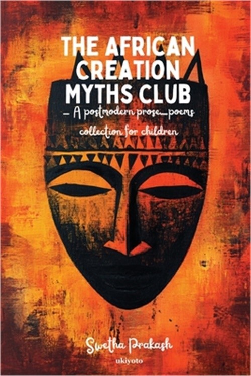 The African Creation Myths Club (Paperback or Softback)