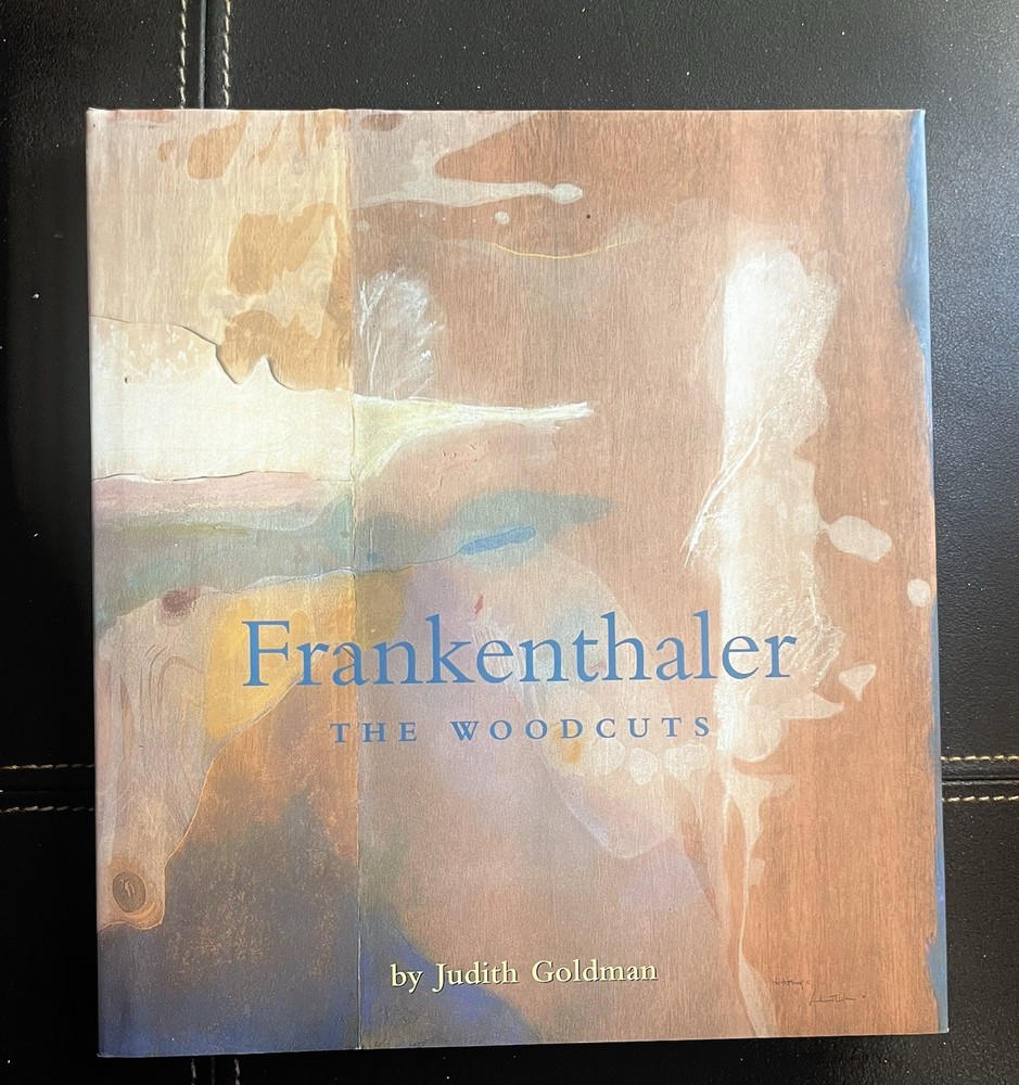FRANKENTHALER: THE WOODCUTS (HELEN FRANKENTHALER) By Judith Goldman & Myra Janco
