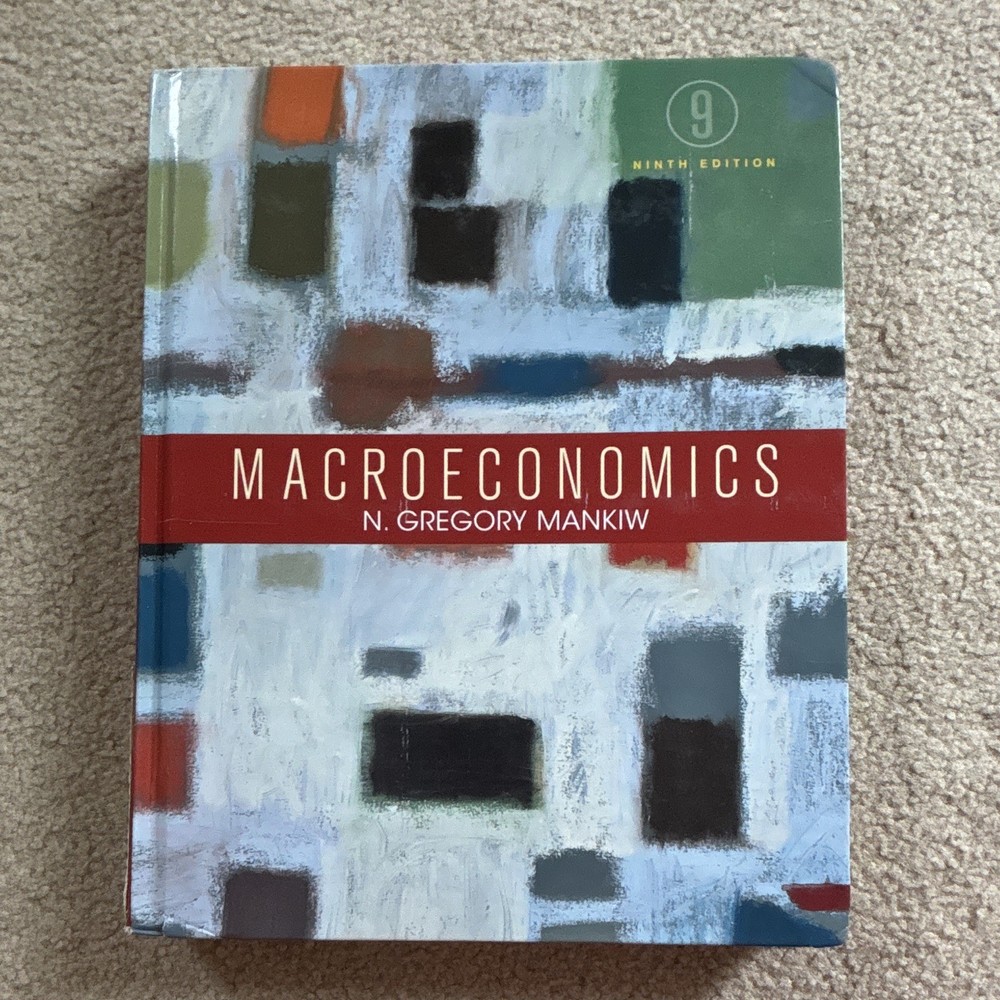 Macroeconomics Ninth Edition Hardcover Textbook by N. Gregory Mankiw